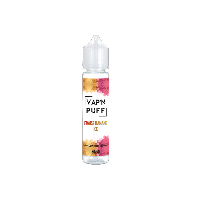 E- liquide Vap'N Puff Fraise Banane Ice 50ml Taux de nicotine 0 mg/ml