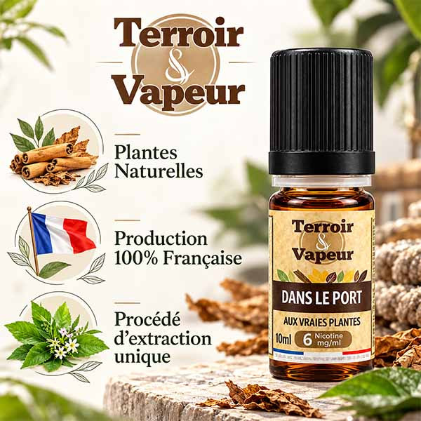 E- Liquide Terroir et Vapeur aux extrait de tabac Dans Le Port