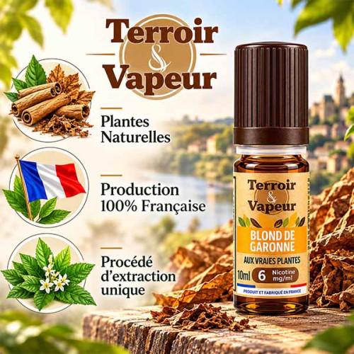 E- Liquide Terroir et Vapeur aux extrait de tabac Blond De Garonne